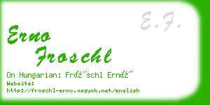 erno froschl business card